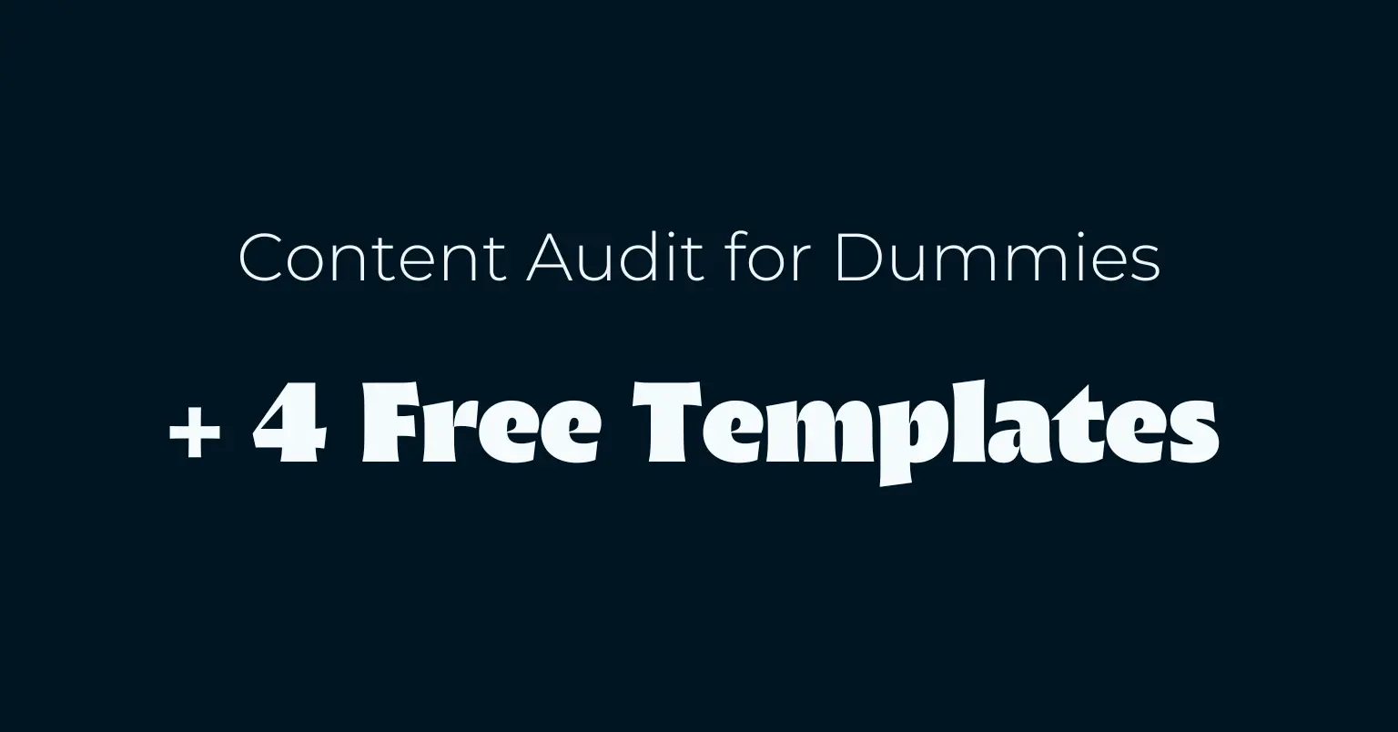 Content Audit for Dummies
